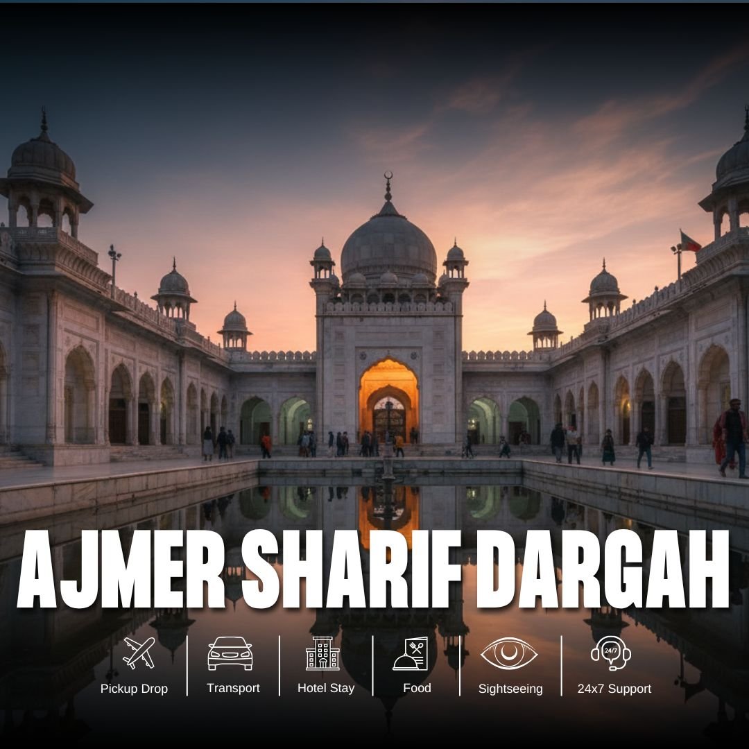 Ajmer Sharif Dargah Tour Package