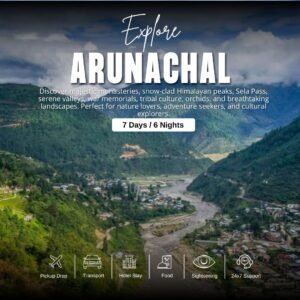 Arunachal Pradesh Tour Packages