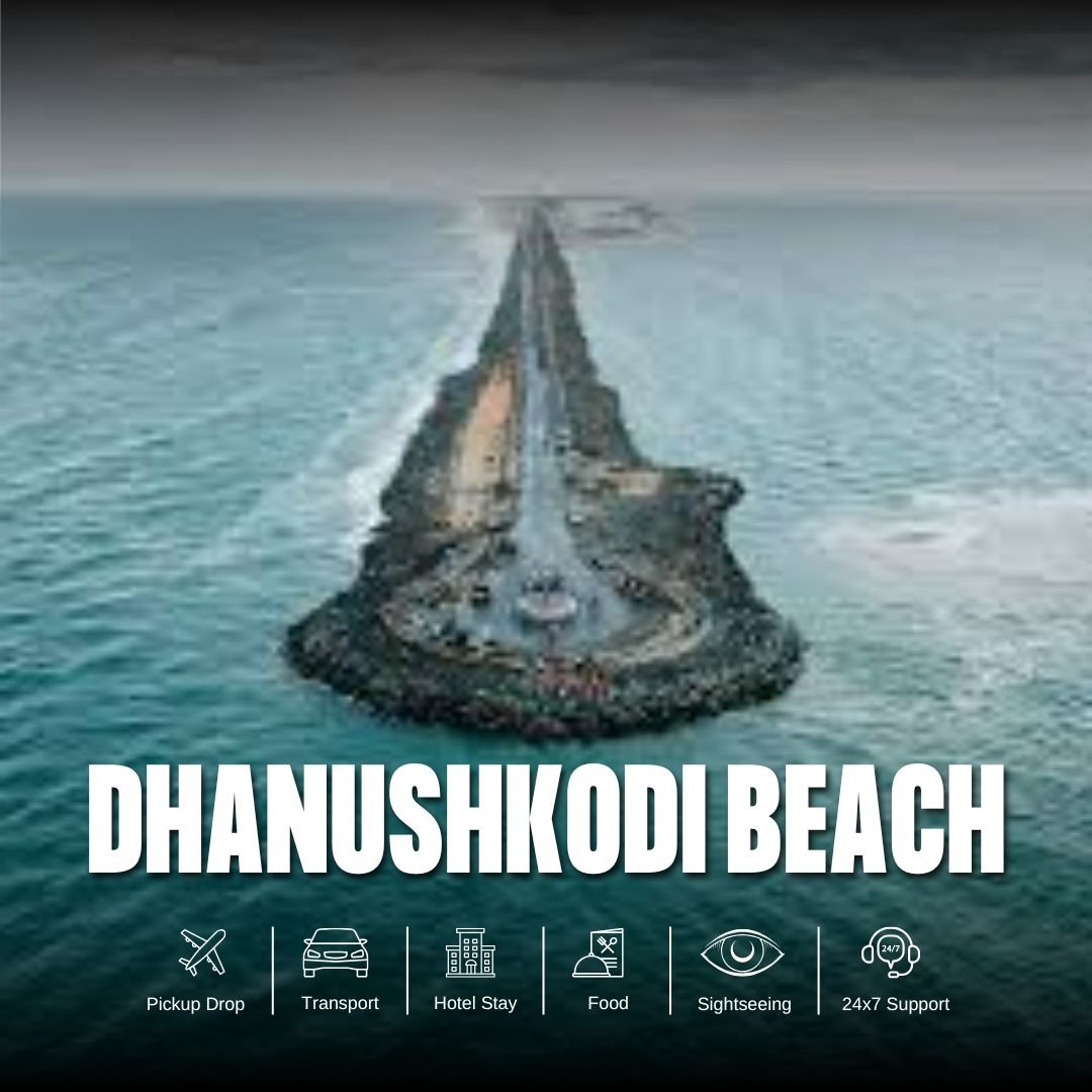 Dhanushkodi Beach Tour Package