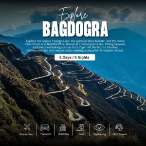 Sikkim & Darjeeling Tour Package 6 Days _ 5 Nights