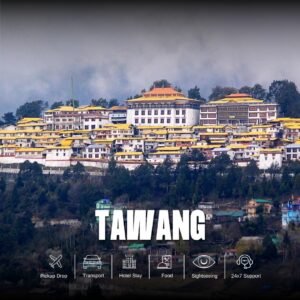 Tawang Tour Package