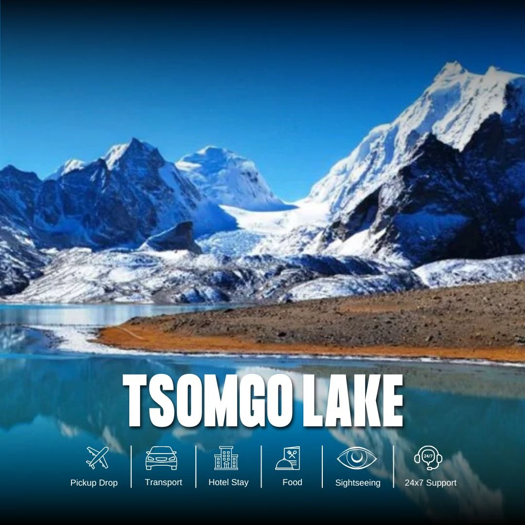 Tsomgo Lake Tour Package