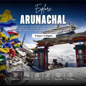 Arunachal Pradesh Tour Packages